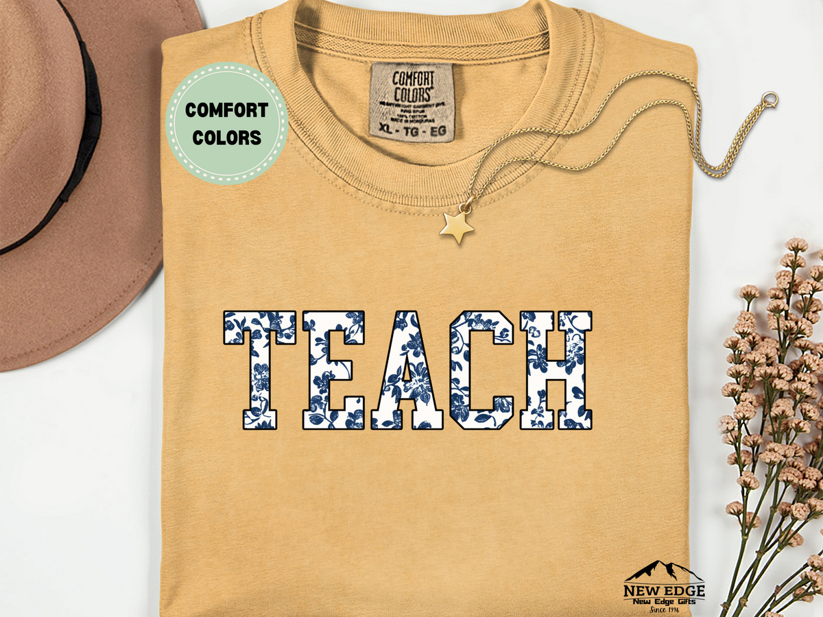 Comfort Colors Floral “Teach” T-Shirt | Cute Teacher Graphic Tee | Teacher Appreciation Gift Shirt