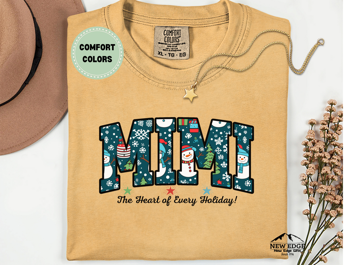 Comfort Colors Mimi T-Shirt “The Heart of Every Holiday” | Grandma Holiday Graphic Tee