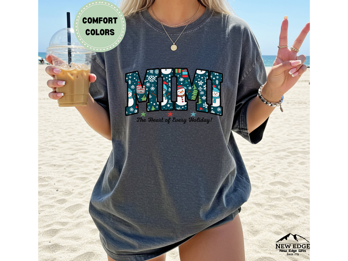 Comfort Colors Mimi T-Shirt “The Heart of Every Holiday” | Grandma Holiday Graphic Tee