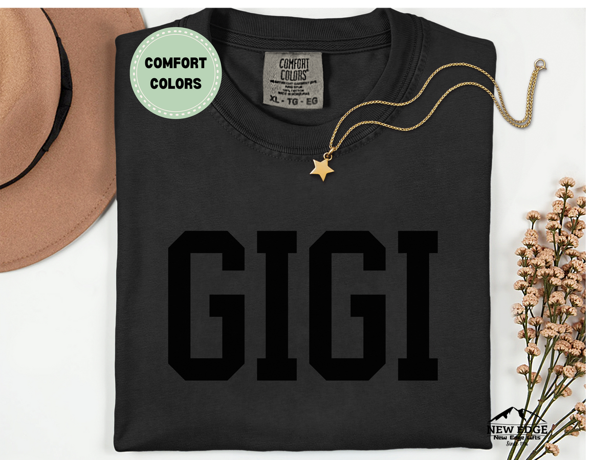 Comfort Colors GIGI T-Shirt | Classic Black Text Graphic Tee for Gigi