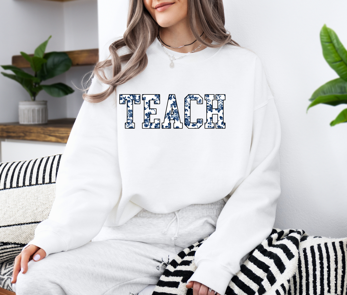 TEACH Floral Sweatshirt | Teacher Crewneck | Cozy Teacher Appreciation Pullover