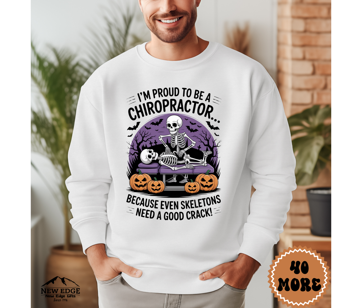 Unisex Halloween Chiropractor Sweatshirt – “I’m Proud to be a Chiropractor… Because Even Skeletons Need a Good Crack” Funny Profession Crewneck