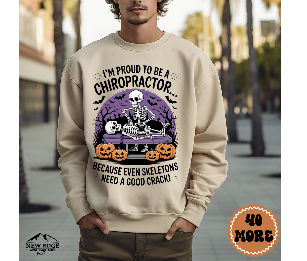 Unisex Halloween Chiropractor Sweatshirt – “I’m Proud to be a Chiropractor… Because Even Skeletons Need a Good Crack” Funny Profession Crewneck