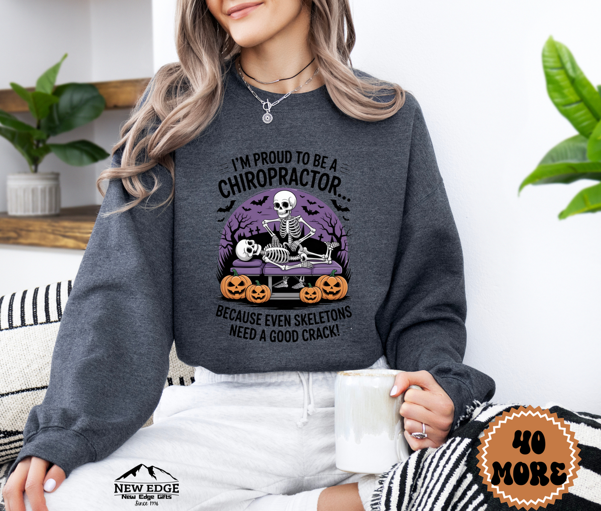 Unisex Halloween Chiropractor Sweatshirt – “I’m Proud to be a Chiropractor… Because Even Skeletons Need a Good Crack” Funny Profession Crewneck