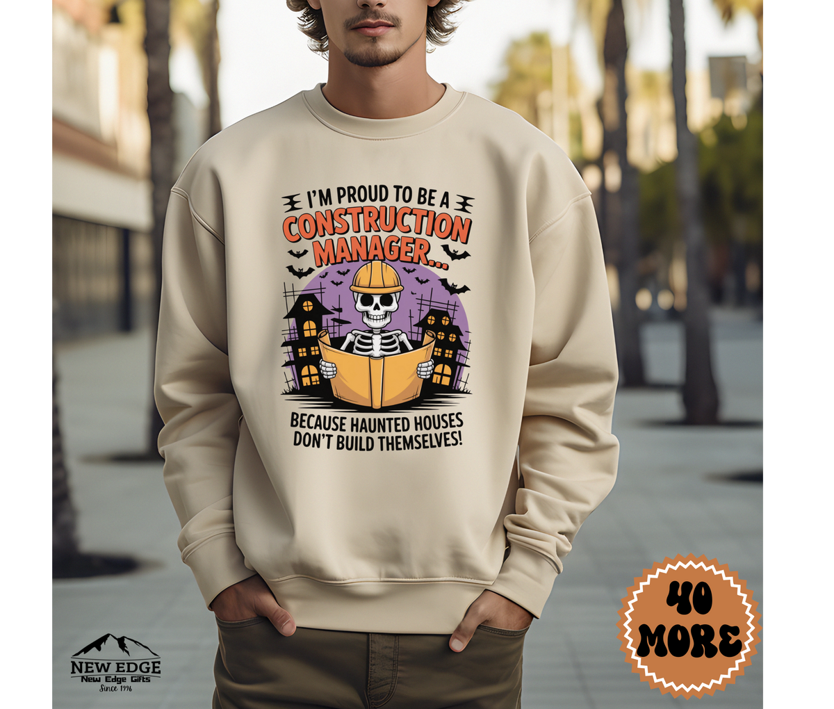 Unisex Halloween Construction Manager Sweatshirt – “I’m Proud to be a Construction Manager… Because Haunted Houses Don’t Build Themselves” Funny Profession Crewneck