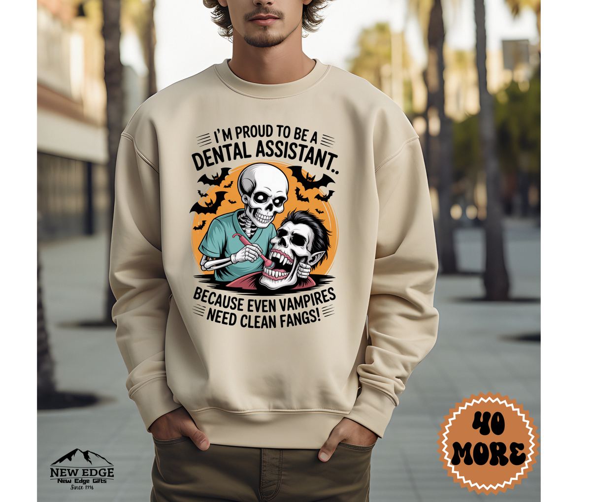 Unisex Halloween Dental Assistant Sweatshirt – “I’m Proud to be a Dental Assistant… Because Even Vampires Need Clean Fangs” Funny Profession Crewneck