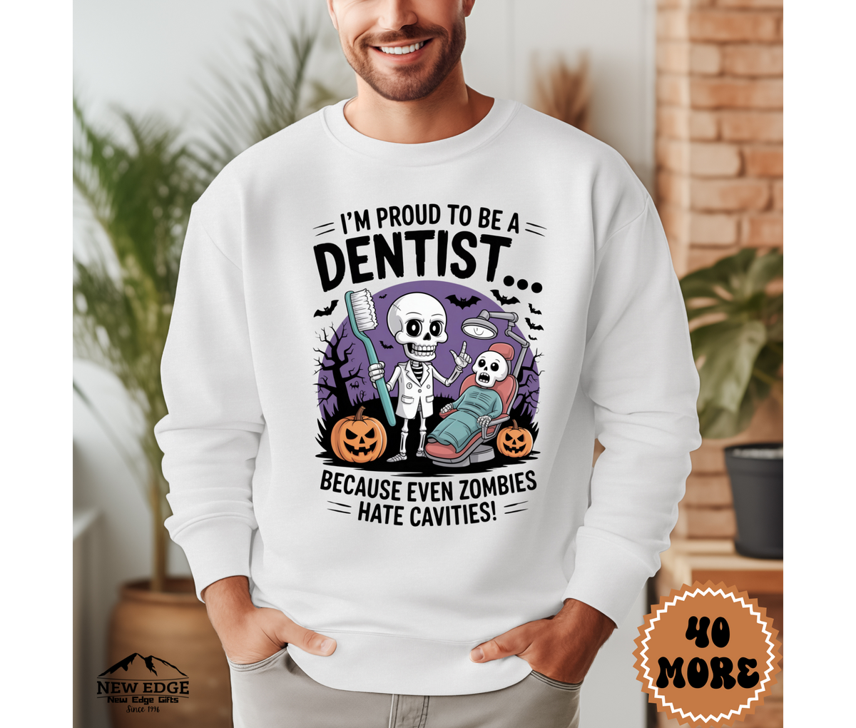 Unisex Halloween Dentist Sweatshirt – “I’m Proud to be a Dentist… Because Even Zombies Hate Cavities!” Funny Profession Crewneck