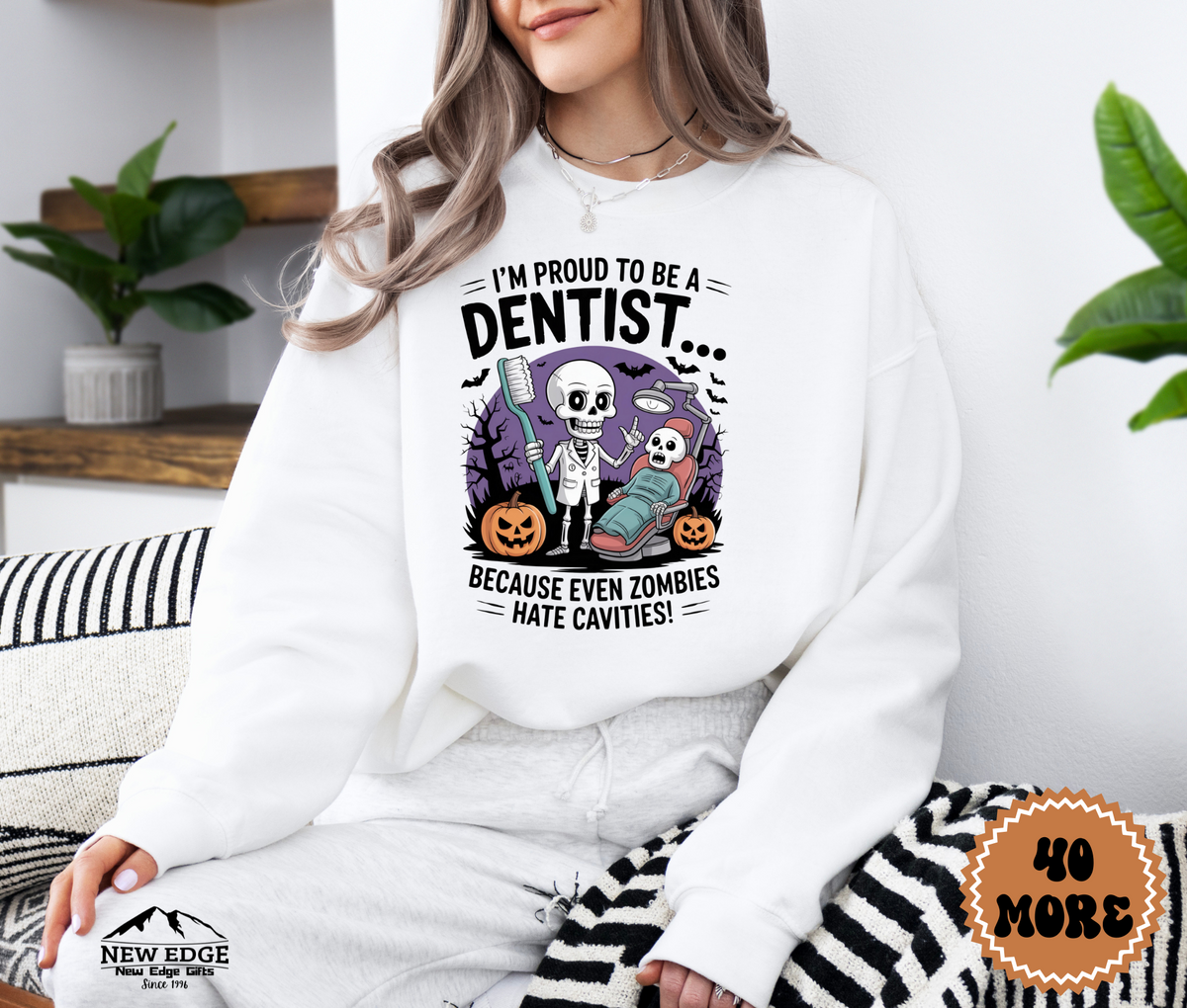 Unisex Halloween Dentist Sweatshirt – “I’m Proud to be a Dentist… Because Even Zombies Hate Cavities!” Funny Profession Crewneck