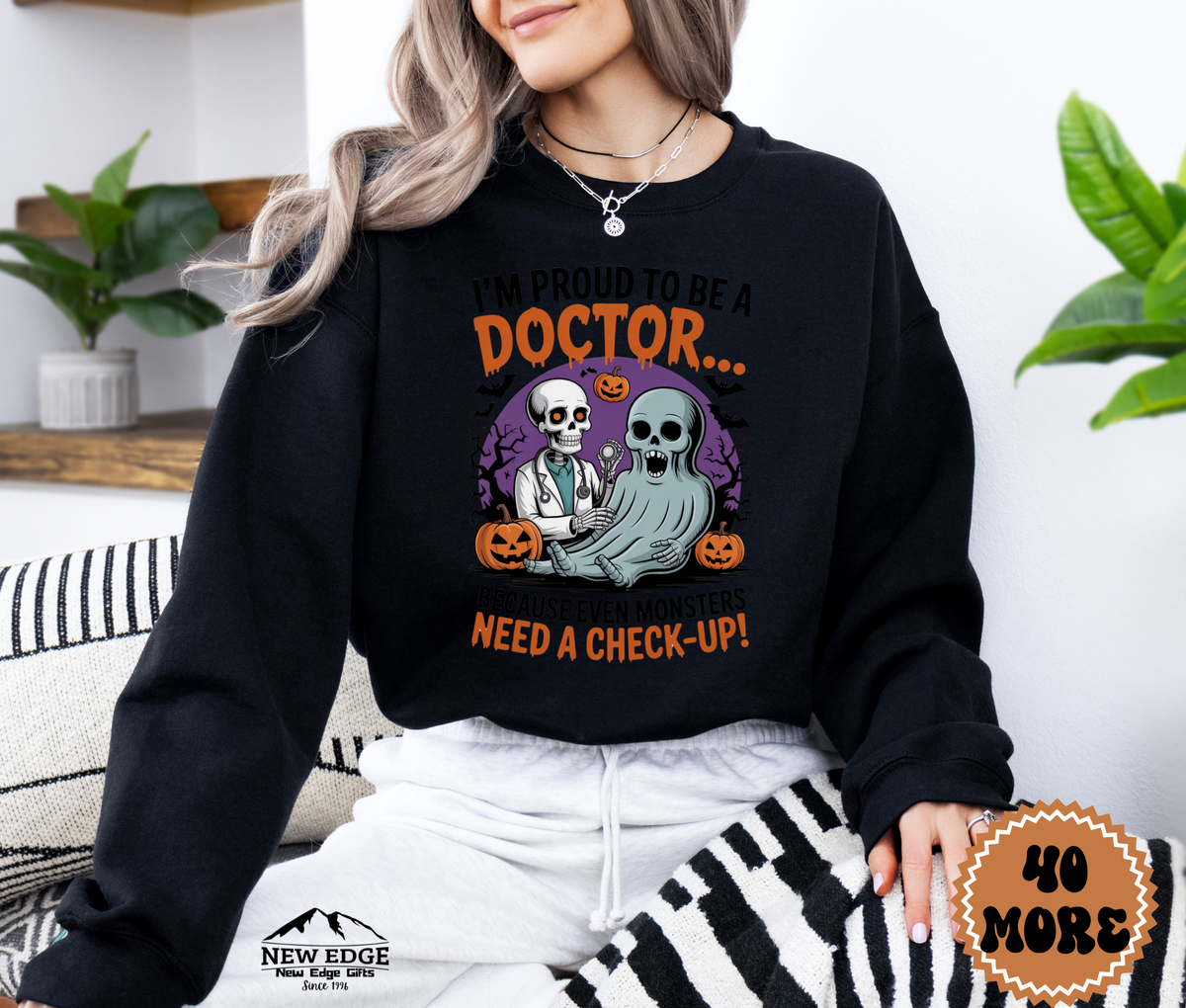 Unisex Halloween Doctor Sweatshirt – “I’m Proud to be a Doctor… Because Even Monsters Need a Check-Up!” Funny Profession Crewneck