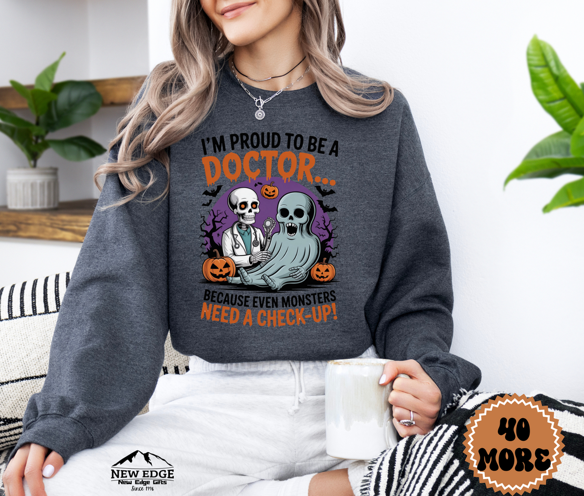 Unisex Halloween Doctor Sweatshirt – “I’m Proud to be a Doctor… Because Even Monsters Need a Check-Up!” Funny Profession Crewneck