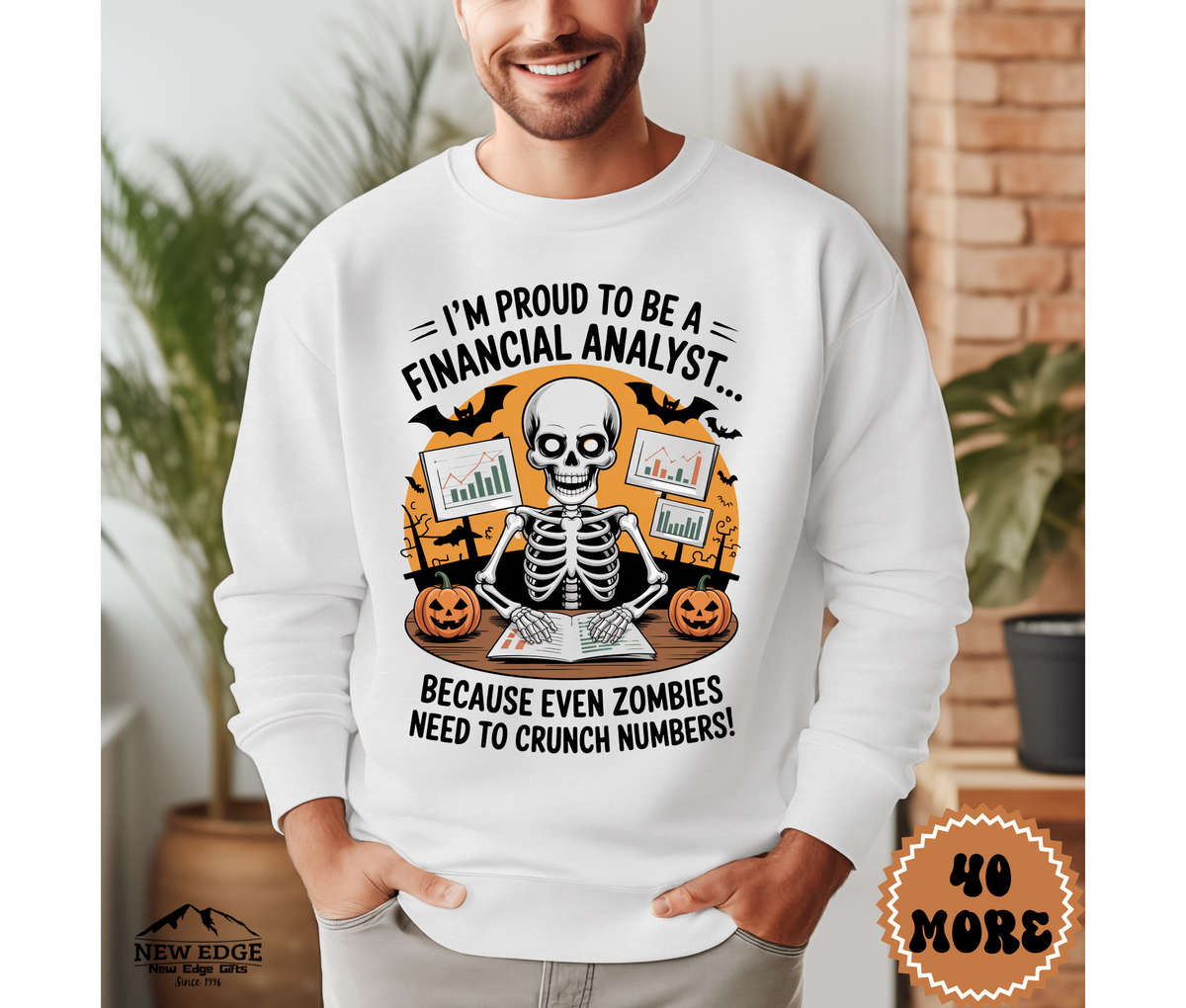 Unisex Halloween Financial Analyst Sweatshirt – “I’m Proud to be a Financial Analyst… Because Even Zombies Need to Crunch Numbers!” Funny Profession Crewneck