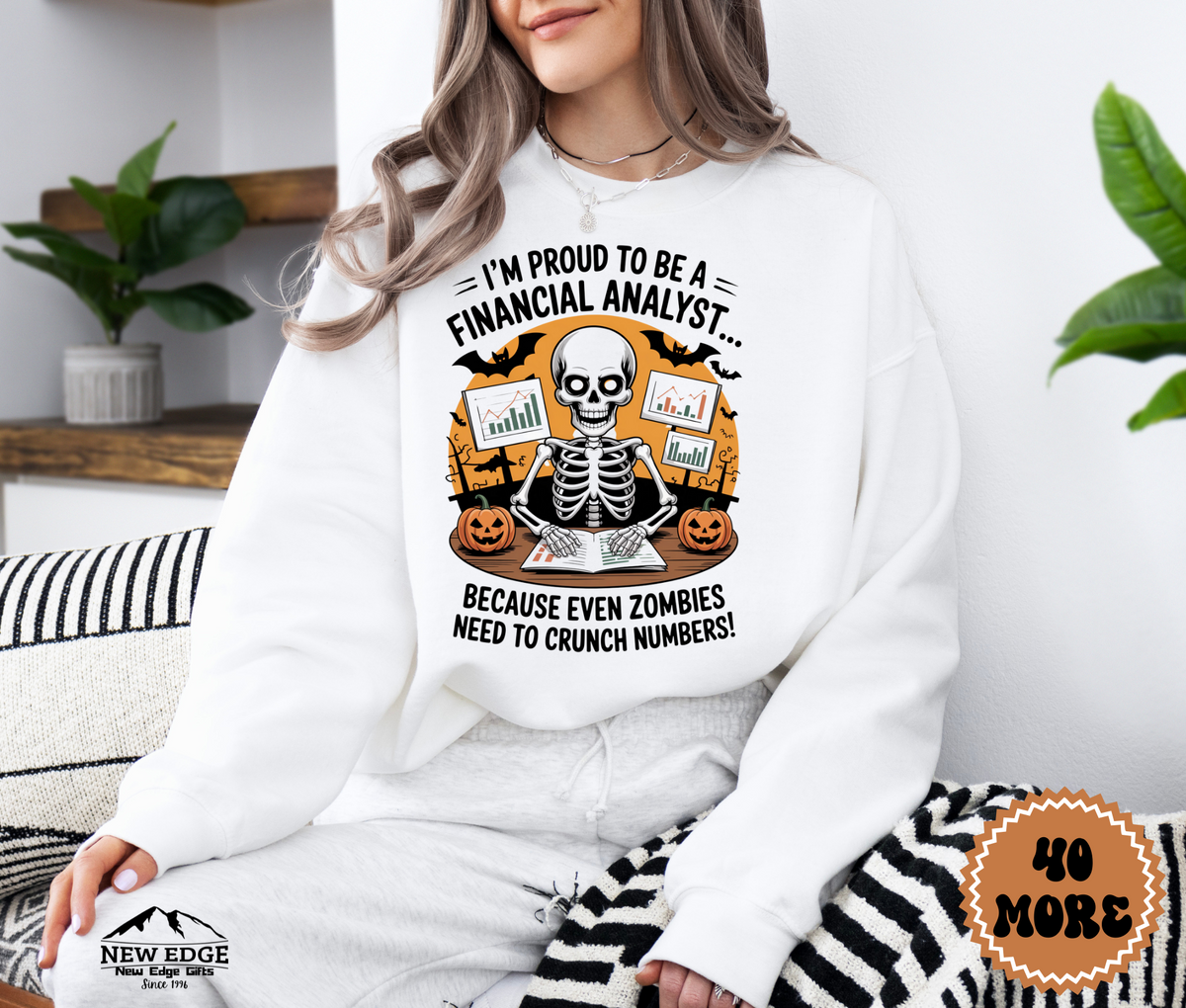 Unisex Halloween Financial Analyst Sweatshirt – “I’m Proud to be a Financial Analyst… Because Even Zombies Need to Crunch Numbers!” Funny Profession Crewneck