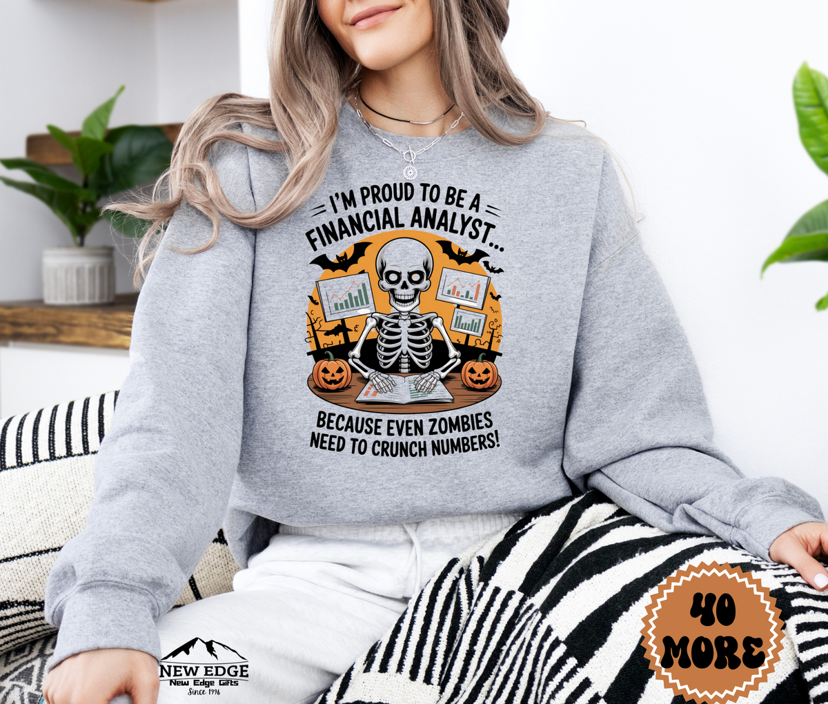 Unisex Halloween Financial Analyst Sweatshirt – “I’m Proud to be a Financial Analyst… Because Even Zombies Need to Crunch Numbers!” Funny Profession Crewneck
