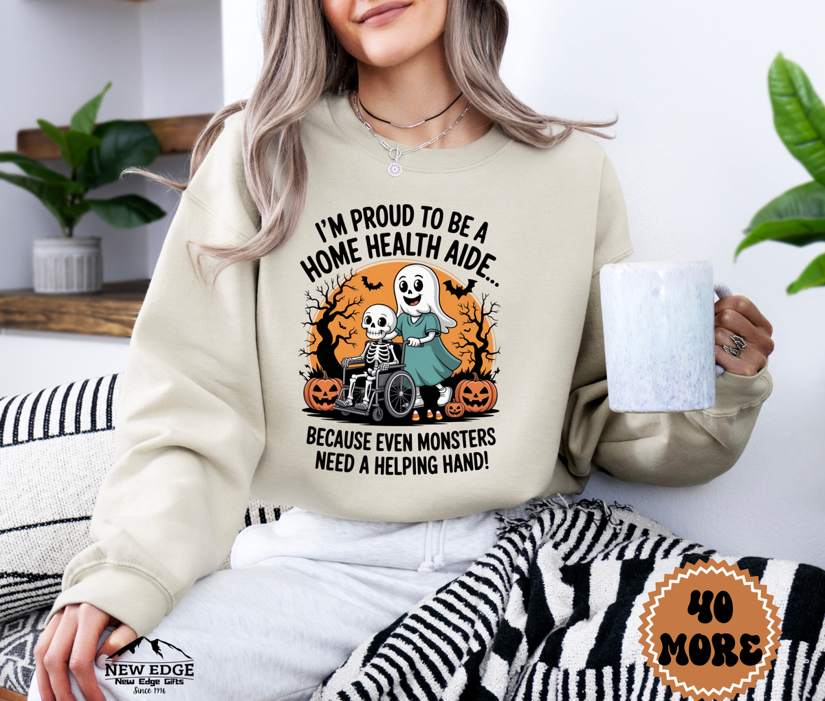 Unisex Halloween Home Health Aide Sweatshirt – “I’m Proud to be a Home Health Aide… Because Even Monsters Need a Helping Hand!” Funny Profession Crewneck