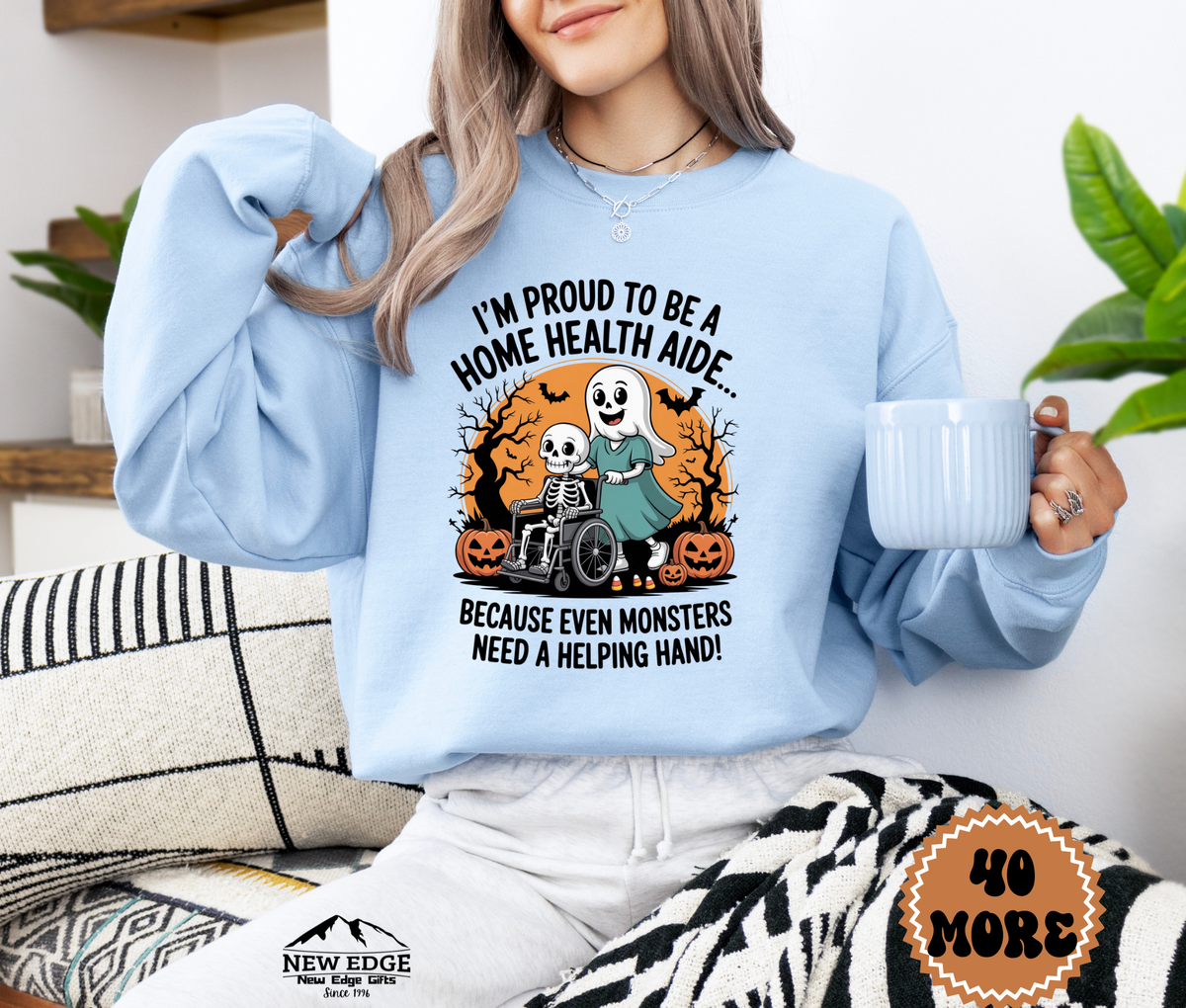 Unisex Halloween Home Health Aide Sweatshirt – “I’m Proud to be a Home Health Aide… Because Even Monsters Need a Helping Hand!” Funny Profession Crewneck