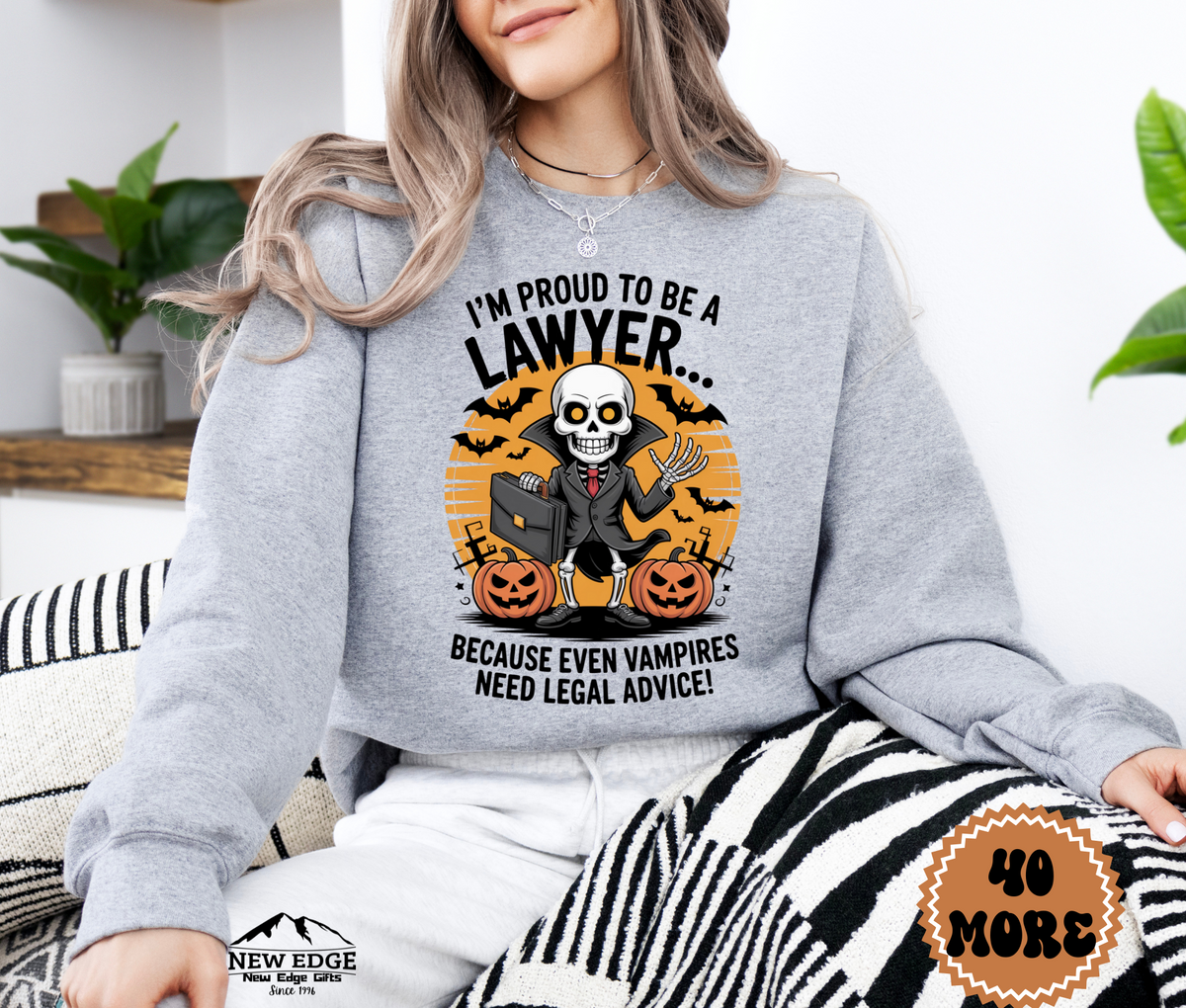 Unisex Halloween Lawyer Sweatshirt – “I’m Proud to be a Lawyer… Because Even Vampires Need Legal Advice!” Funny Profession Crewneck
