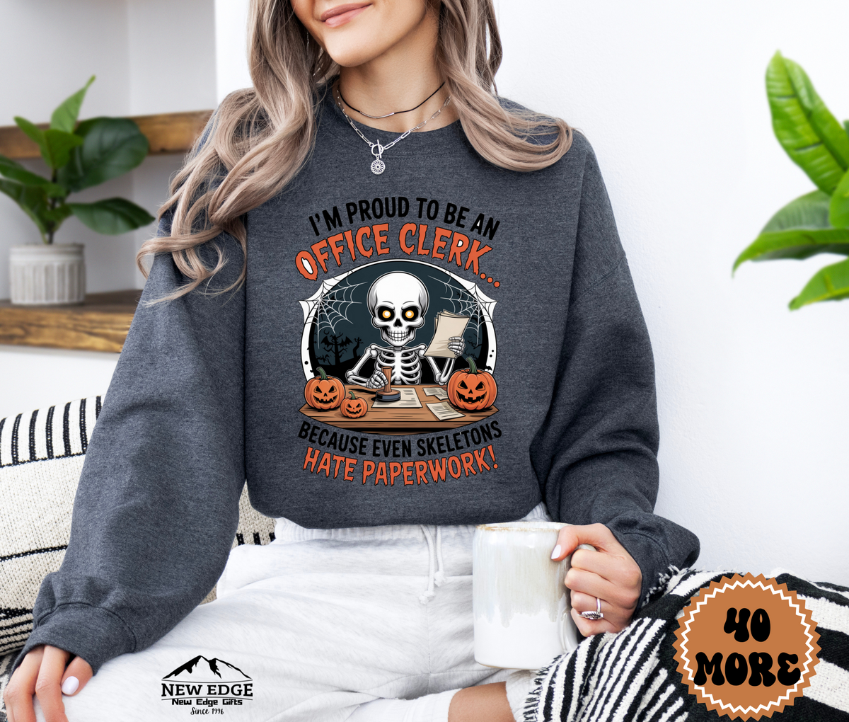 Unisex Halloween Office Clerk Sweatshirt – “I’m Proud to be an Office Clerk… Because Even Skeletons Hate Paperwork!” Funny Profession Crewneck