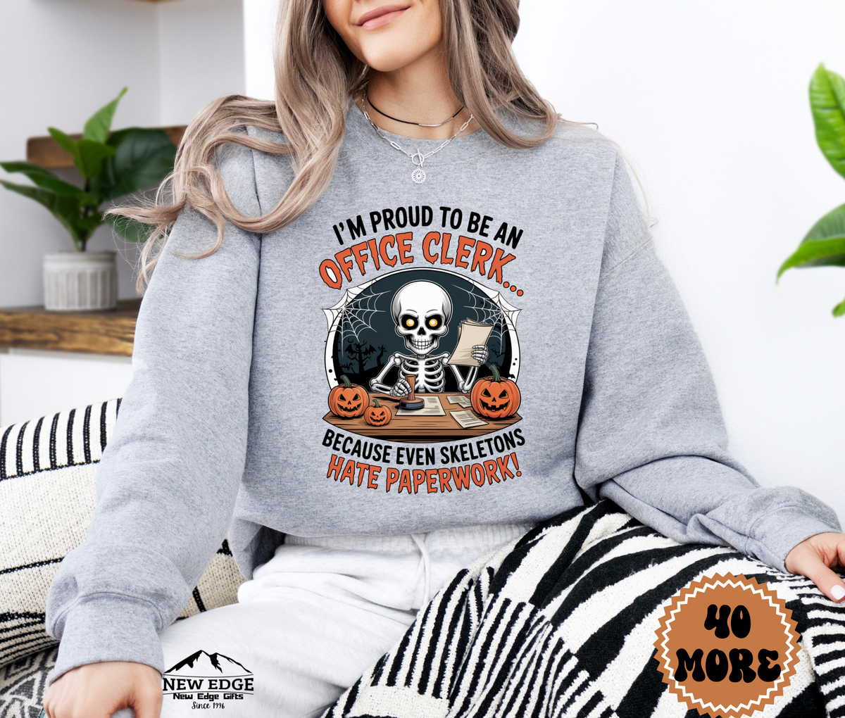 Unisex Halloween Office Clerk Sweatshirt – “I’m Proud to be an Office Clerk… Because Even Skeletons Hate Paperwork!” Funny Profession Crewneck