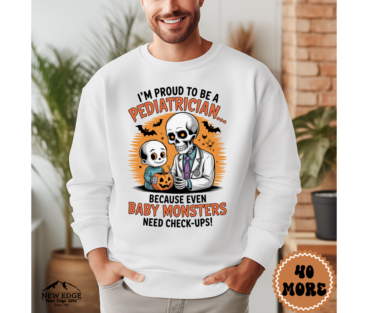 Unisex Halloween Pediatrician Sweatshirt – “I’m Proud to be a Pediatrician… Because Even Baby Monsters Need Check-Ups” Funny Profession Crewneck