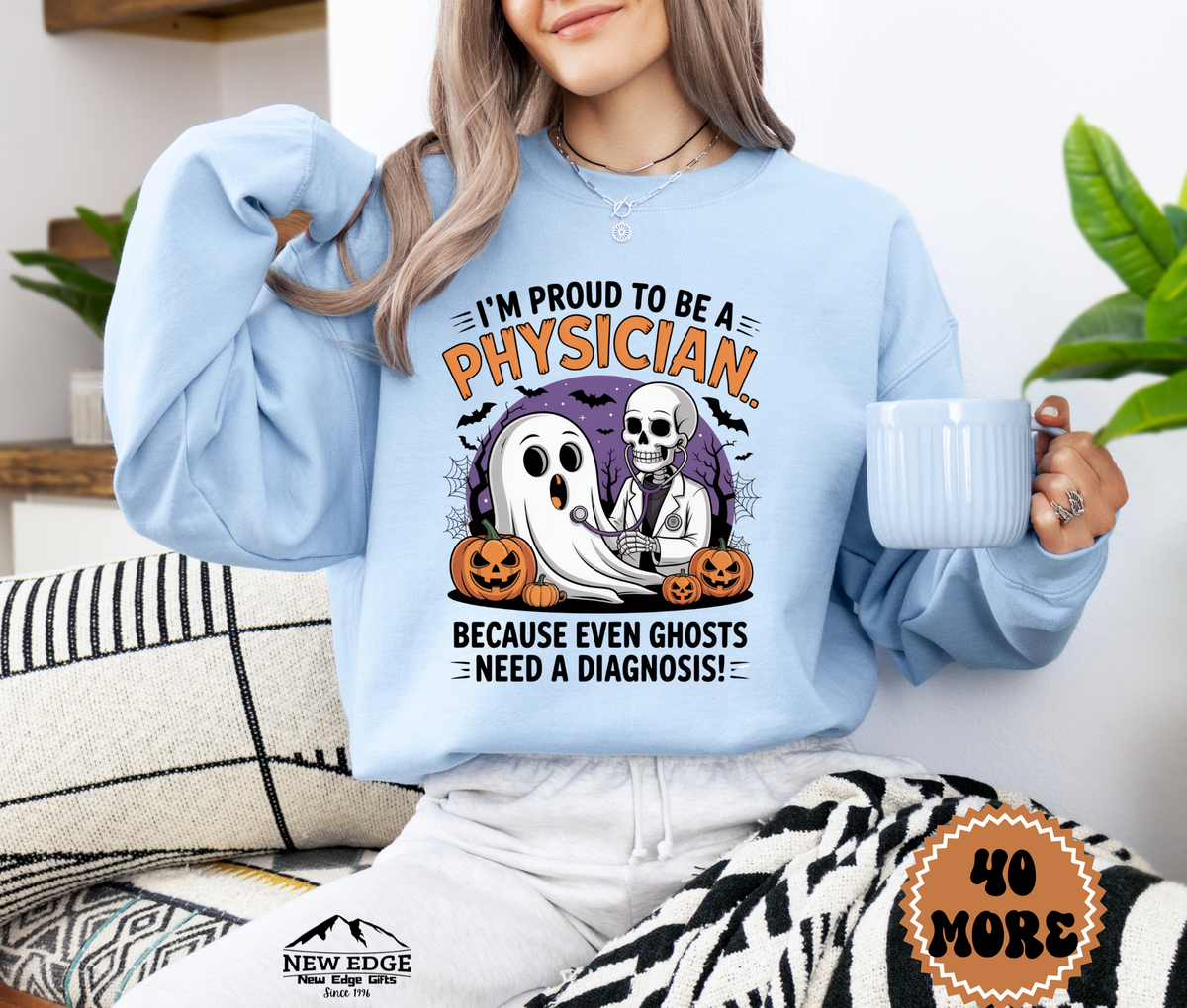 Unisex Halloween Sweatshirt - "I’m Proud to be a Physician… Because Even Ghosts Need a Diagnosis!"