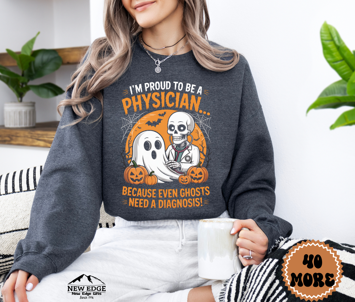 Unisex Halloween Sweatshirt - "I’m Proud to be a Physician… Because Even Ghosts Need a Diagnosis!"