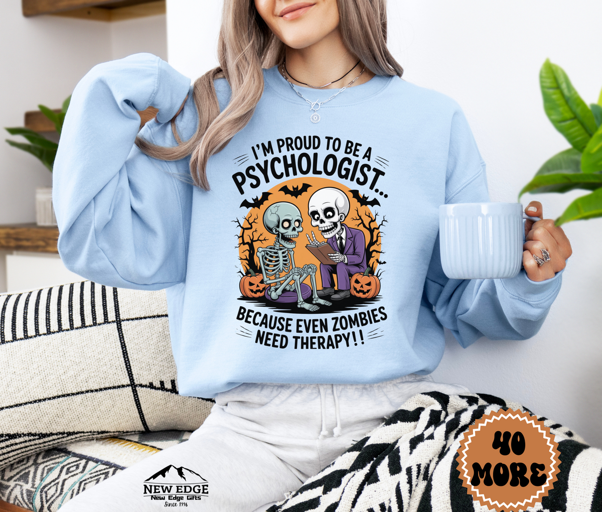 Unisex Halloween Sweatshirt - "I’m Proud to be a Psychologist… Because Even Zombies Need Therapy!"