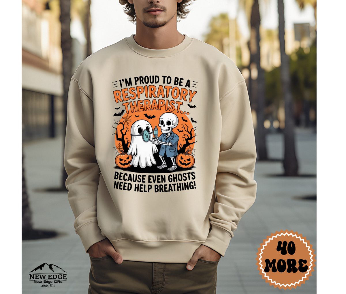 Unisex Halloween Sweatshirt - "I’m Proud to be a Respiratory Therapist… Because Even Ghosts Need Help Breathing!"