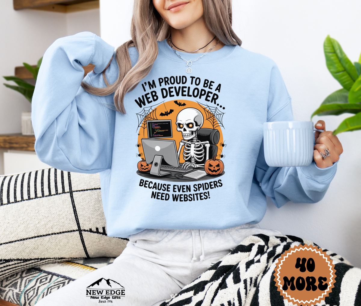 Proud to Be a Web Developer Halloween Sweatshirt – “Because Even Spiders Need Websites!” | Unisex Funny Tech Spooky Crewneck