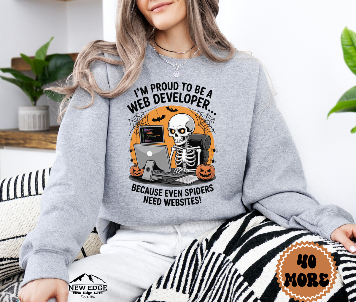Proud to Be a Web Developer Halloween Sweatshirt – “Because Even Spiders Need Websites!” | Unisex Funny Tech Spooky Crewneck
