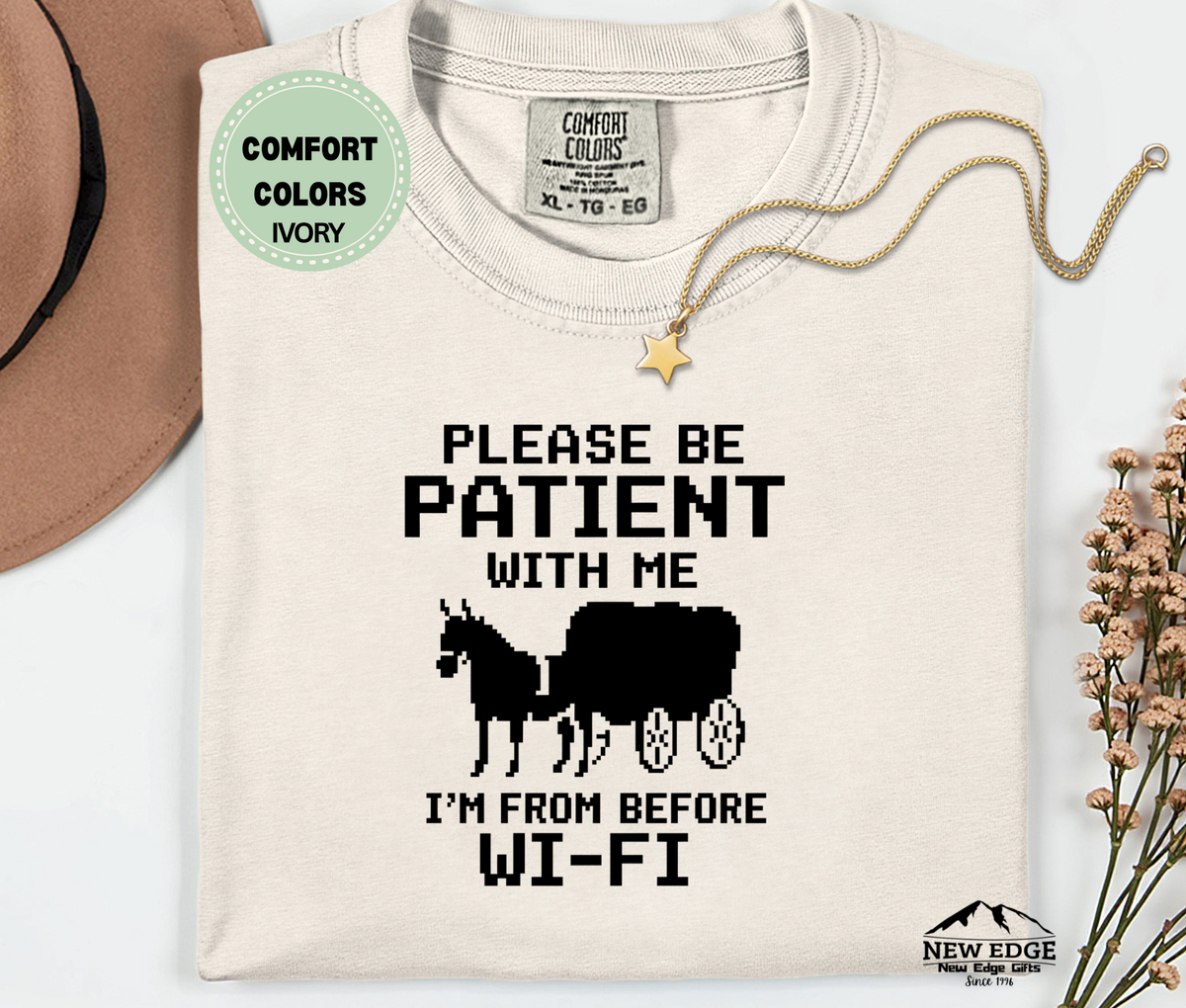 Comfort Colors "Please Be Patient With Me I'm From Before Wi-Fi" Unisex T-Shirt
