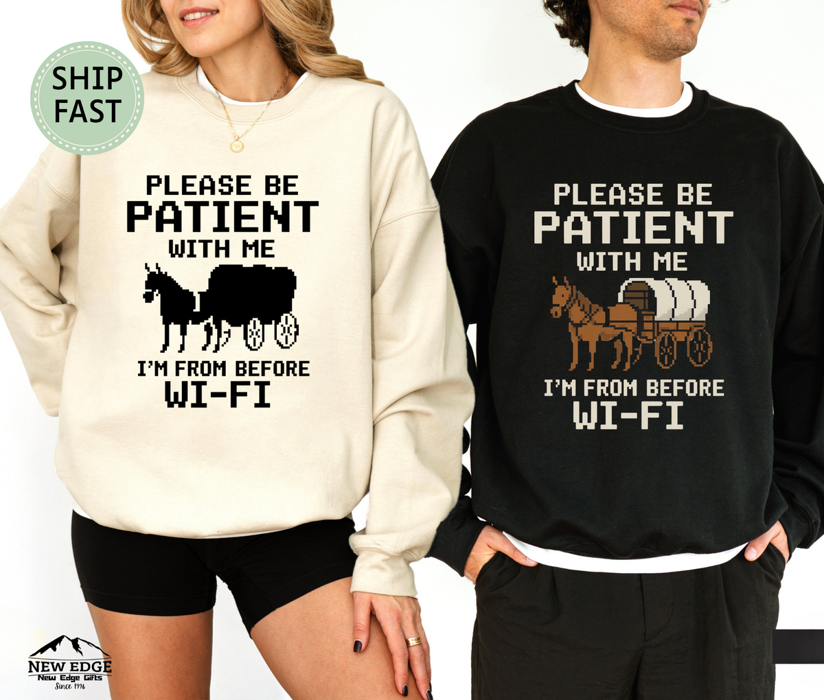 Please Be Patient With Me I’m From Before Wi-Fi Funny Retro Sweatshirt