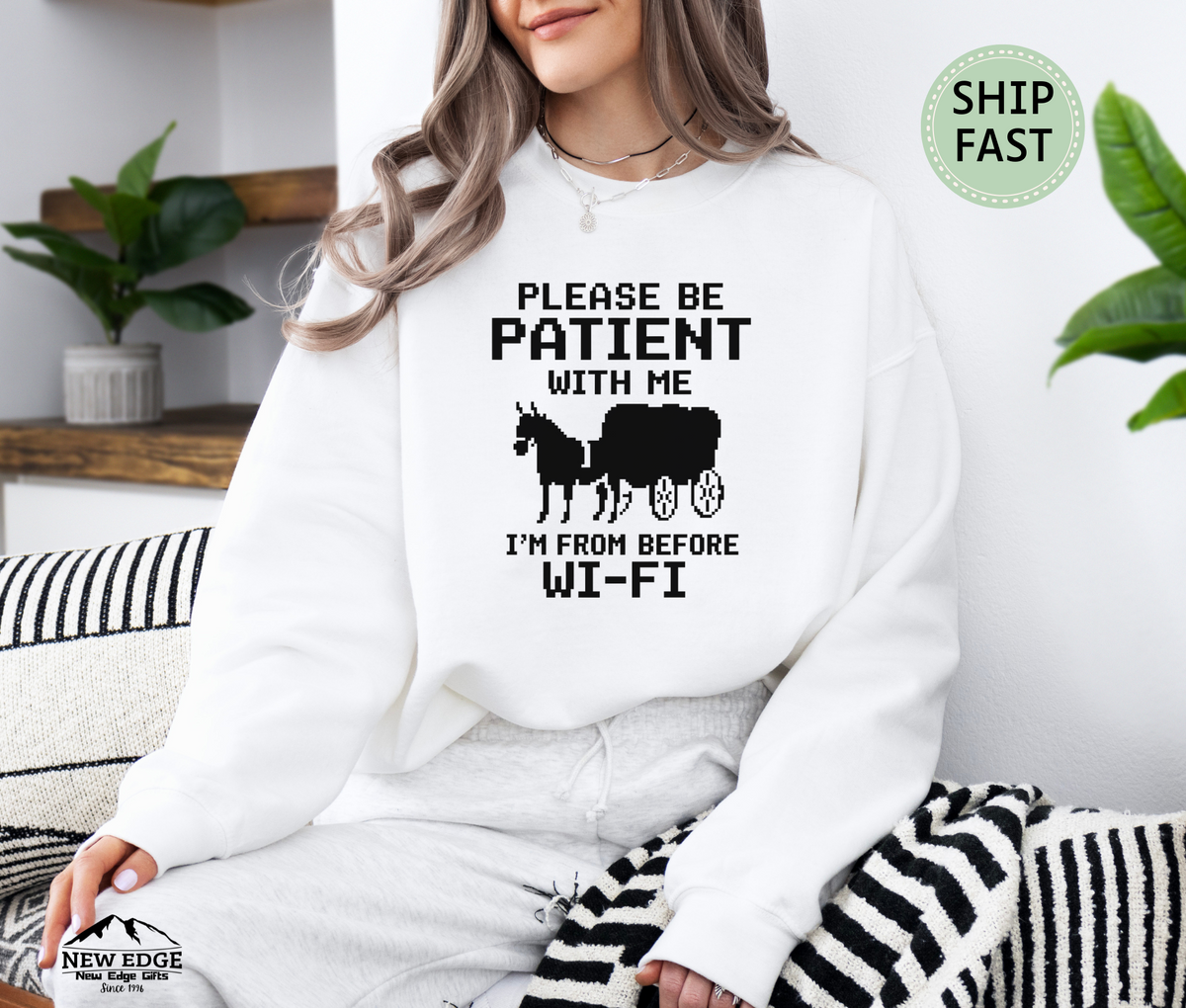 Please Be Patient With Me I’m From Before Wi-Fi Funny Retro Sweatshirt