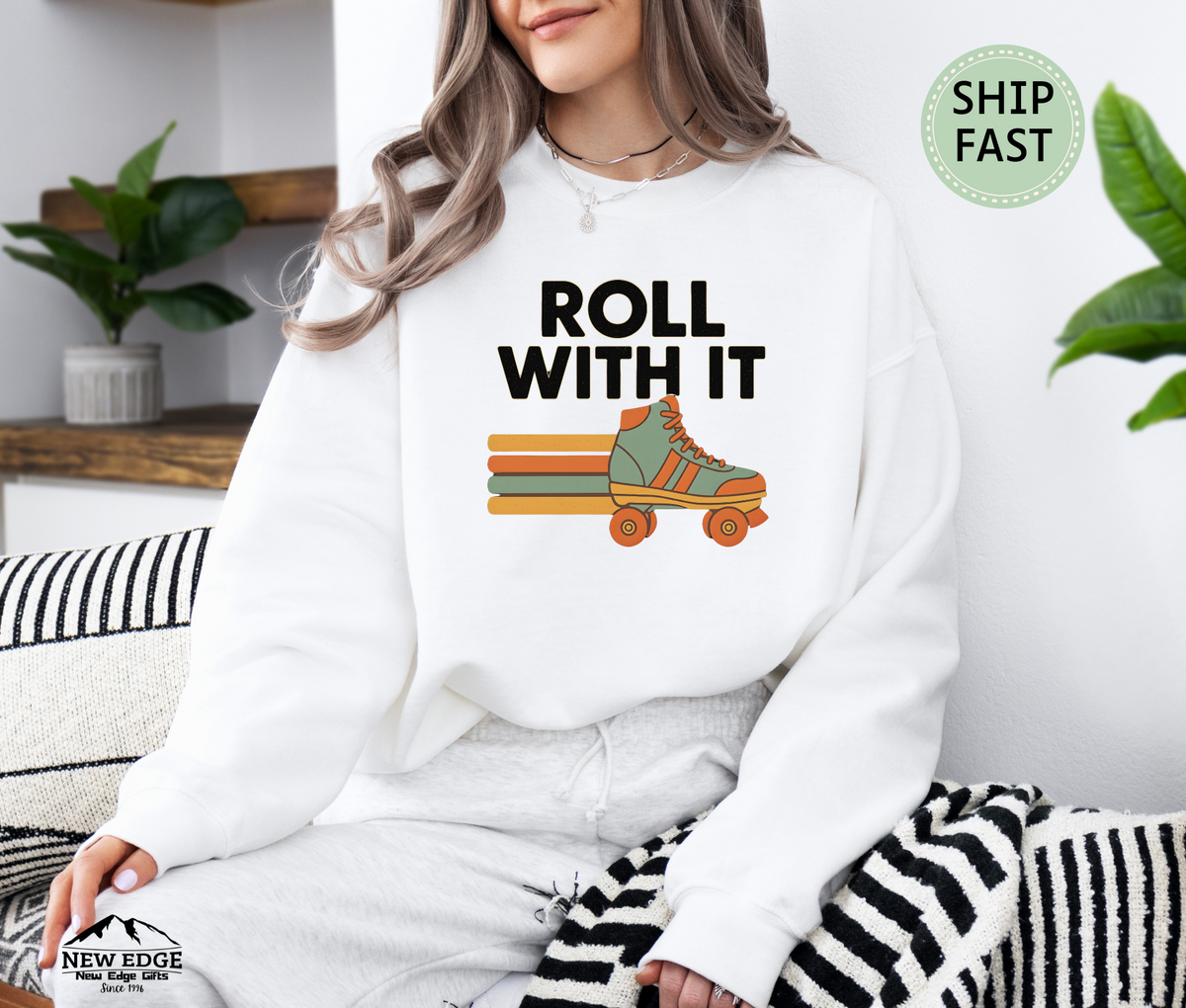 Roll With It Sweatshirt – Motivational Retro Graphic Pullover