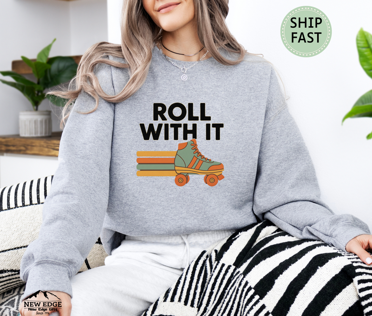 Roll With It Sweatshirt – Motivational Retro Graphic Pullover