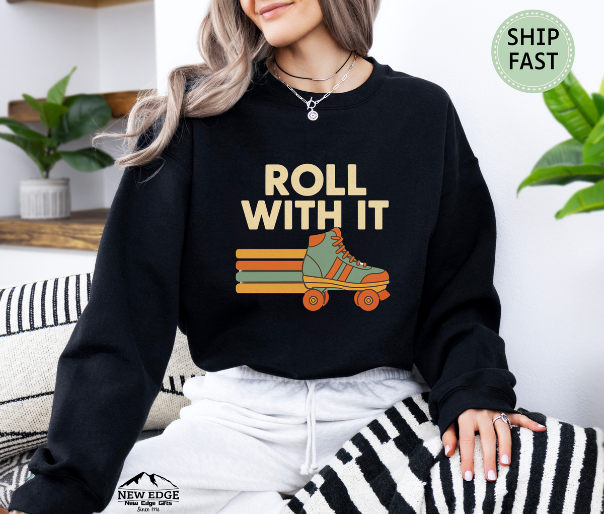Roll With It Sweatshirt – Motivational Retro Graphic Pullover