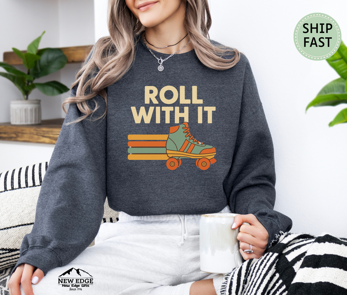 Roll With It Sweatshirt – Motivational Retro Graphic Pullover