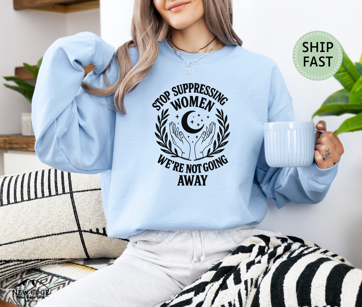 Stop Suppressing Women Sweatshirt – Feminist Equality Unisex Pullover