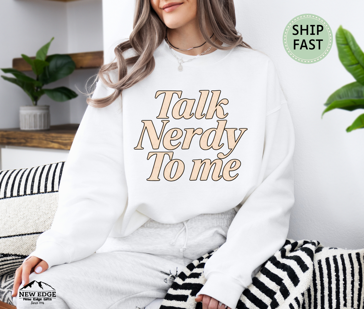 Talk Nerdy To Me Sweatshirt – Funny Geek Nerd Unisex Pullover