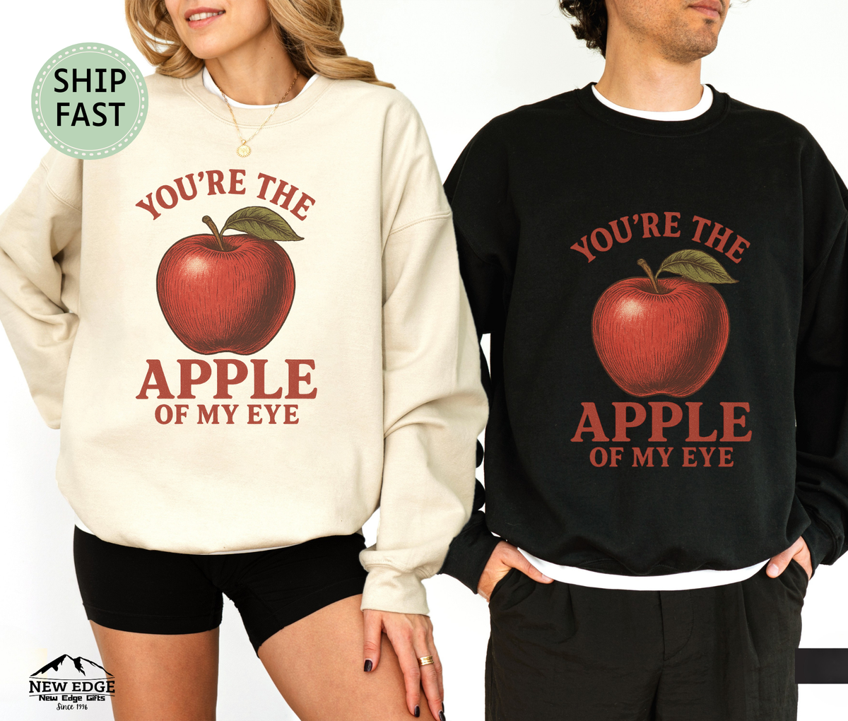 You're the Apple of my eye unisex Sweatshirt