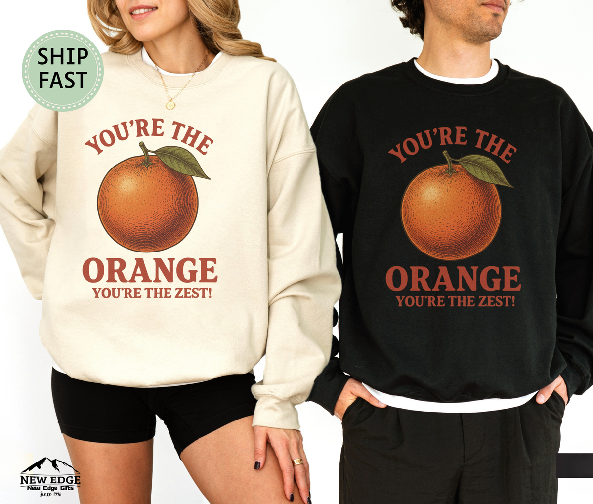 You’re the Orange You’re the Zest Unisex Sweatshirt – Funny Fruit Pun Pullover