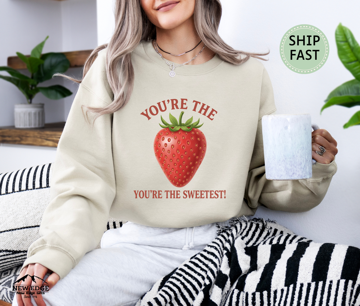You’re the Strawberry You’re the Sweetest Unisex Sweatshirt – Cute Fruit Pun Pullover