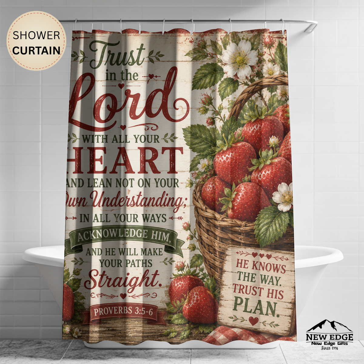 Strawberry Christian Shower Curtain Trust in the Lord Proverbs 3 5 6 Farmhouse Faith Bathroom Decor