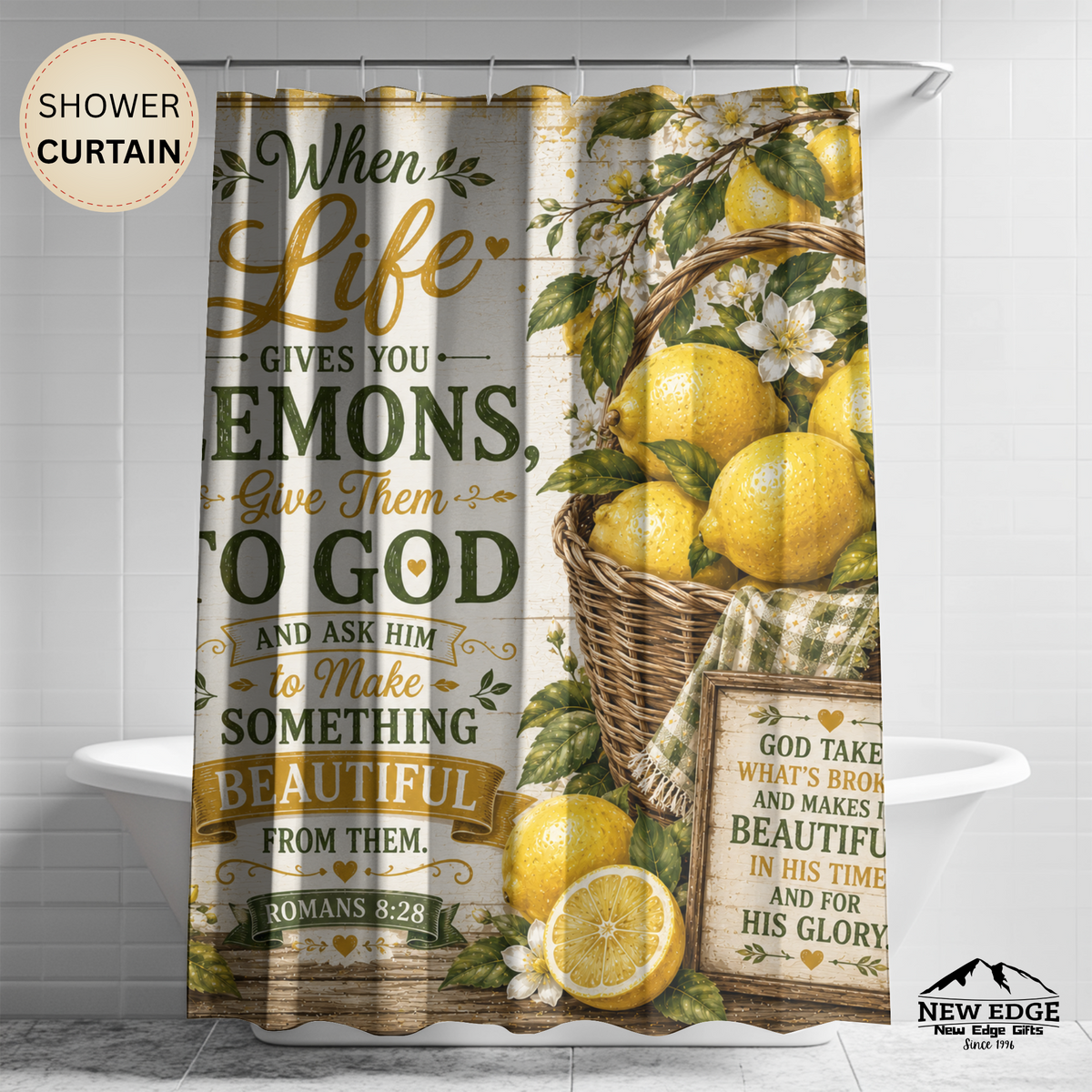 Lemon Christian Shower Curtain When Life Gives You Lemons Give Them to God Romans 8 28 Farmhouse Faith Decor