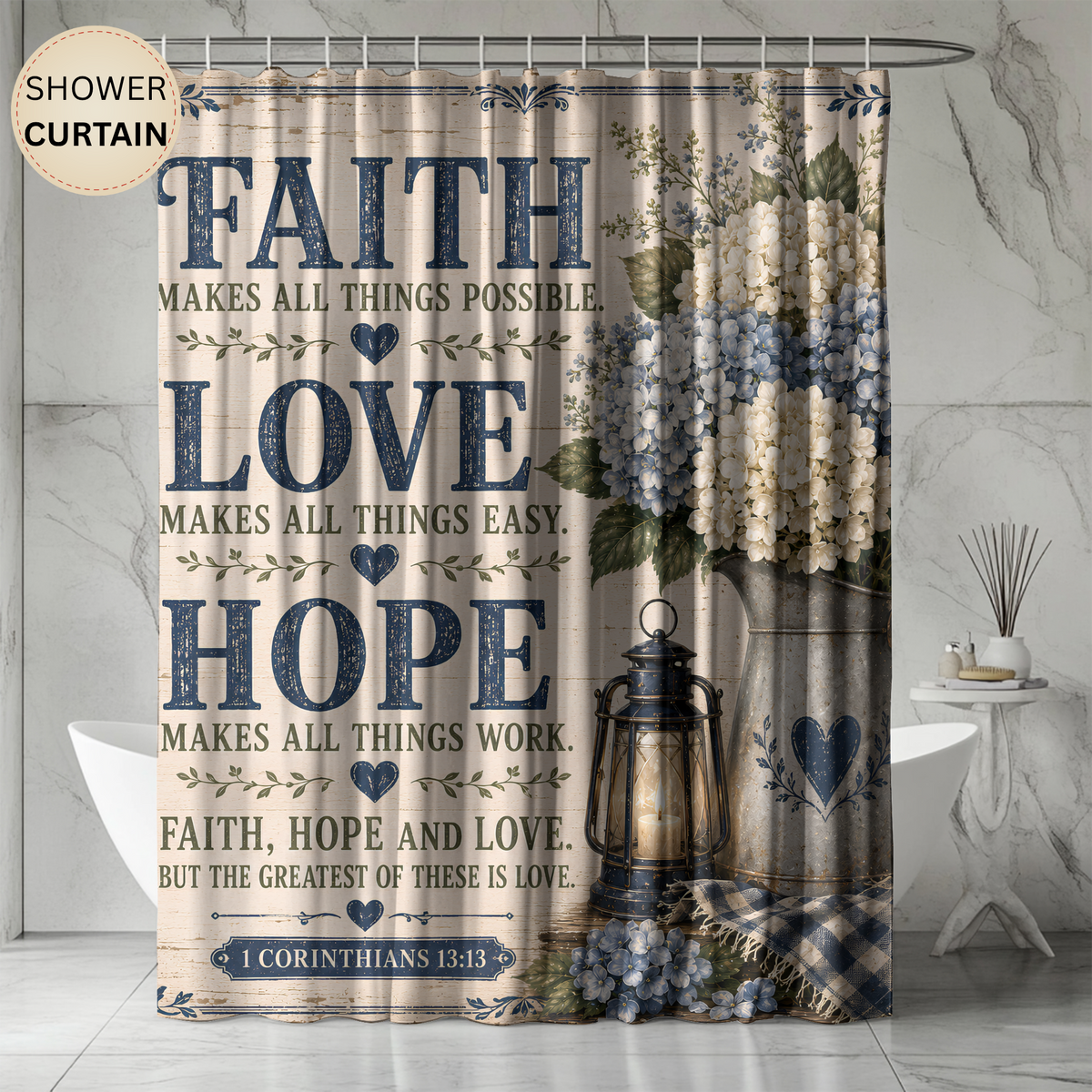 Faith Love Hope Christian Shower Curtain 1 Corinthians 13 13 Blue Hydrangea Farmhouse Bathroom Decor