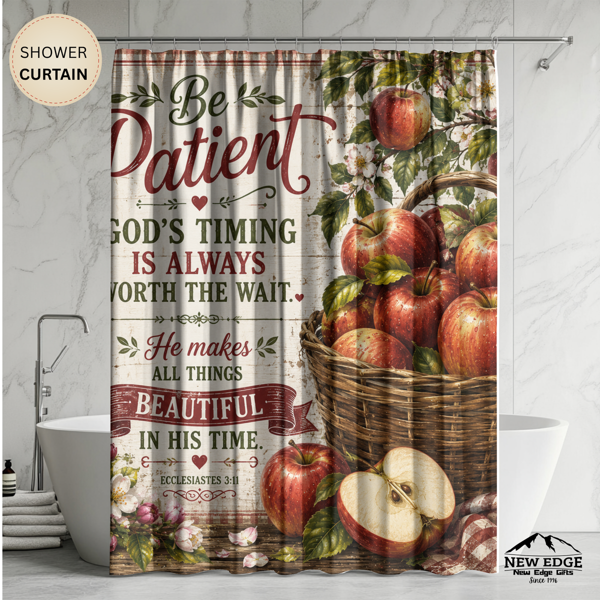 Apple Christian Shower Curtain Be Patient Gods Timing Is Worth the Wait Ecclesiastes 3 1 Farmhouse Faith Decor