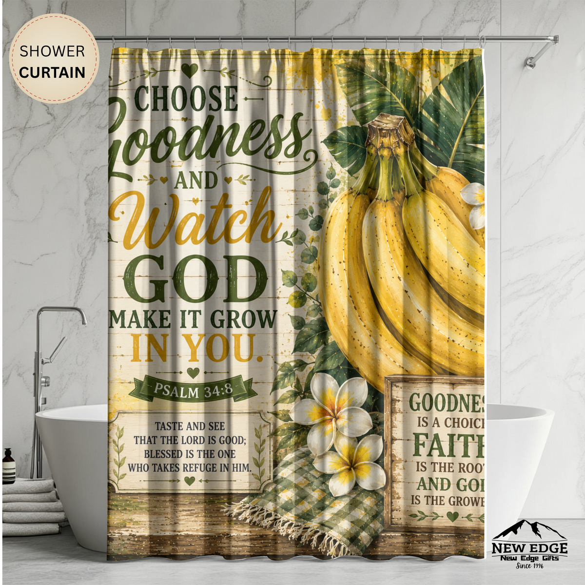 Banana Christian Shower Curtain Choose Goodness and Watch God Make It Grow Psalm 34 8 Farmhouse Faith Decor