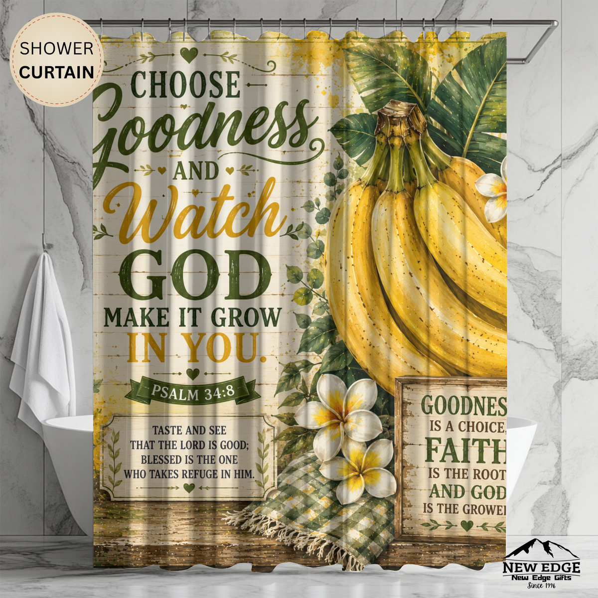 Banana Christian Shower Curtain Choose Goodness and Watch God Make It Grow Psalm 34 8 Farmhouse Faith Decor