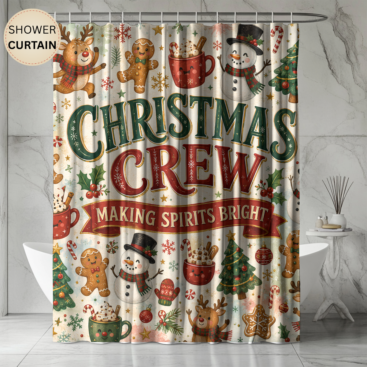 Christmas Crew Shower Curtain Making Spirits Bright Reindeer Gingerbread Snowman Cocoa Holiday Bathroom Decor