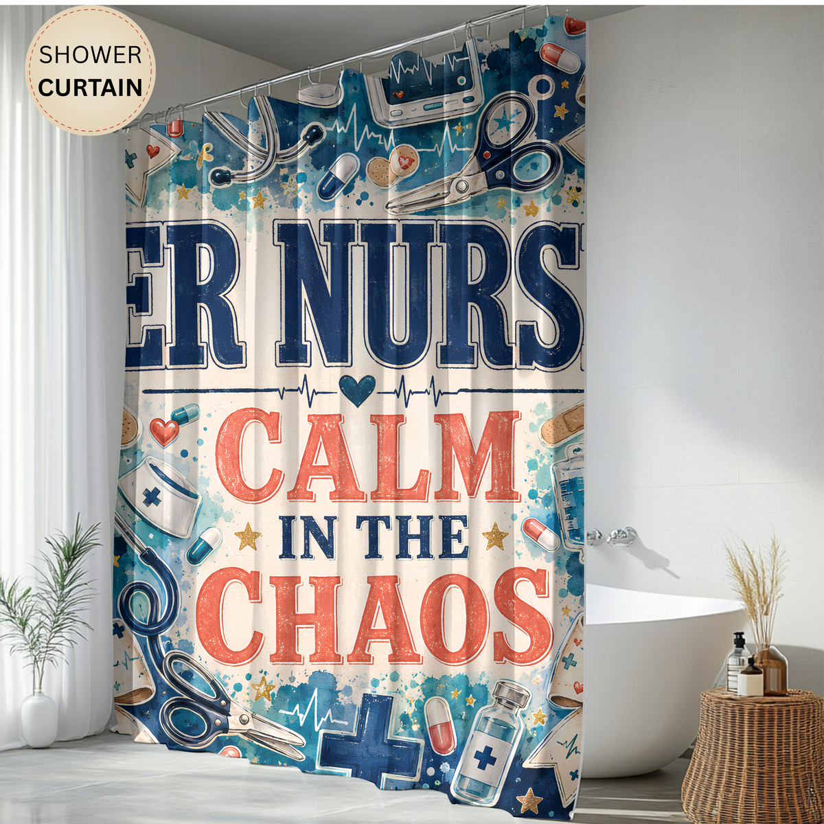 ER Nurse Shower Curtain — "Calm in the Chaos" Hospital Medical Bathroom Decor
