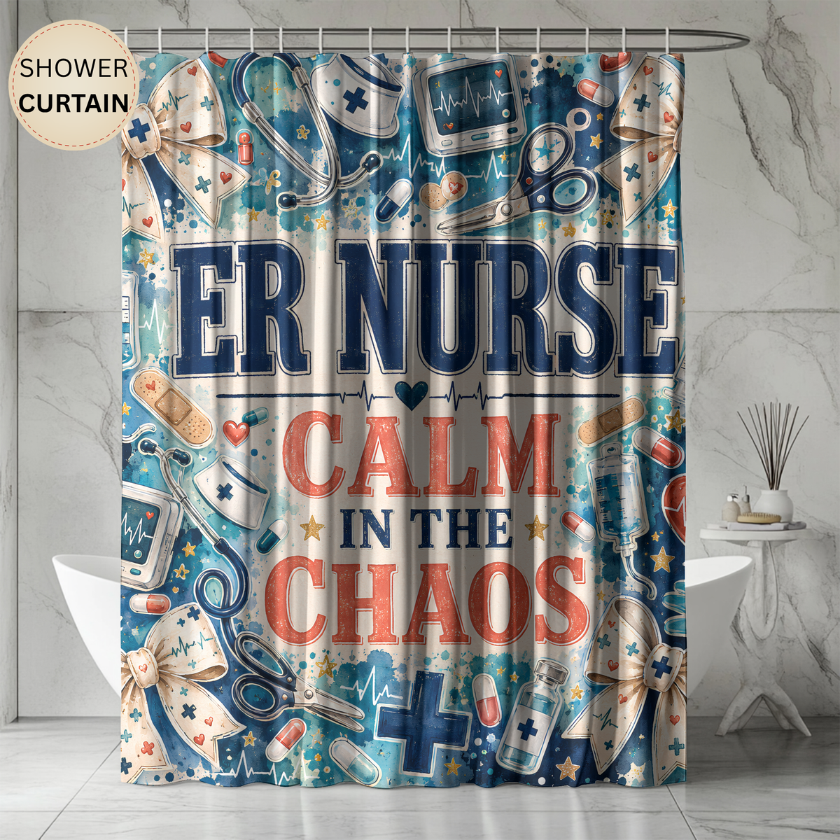 ER Nurse Shower Curtain — "Calm in the Chaos" Hospital Medical Bathroom Decor